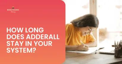 How Long Does Adderall Stay in Your System? A Comprehensive Guide 2025 1