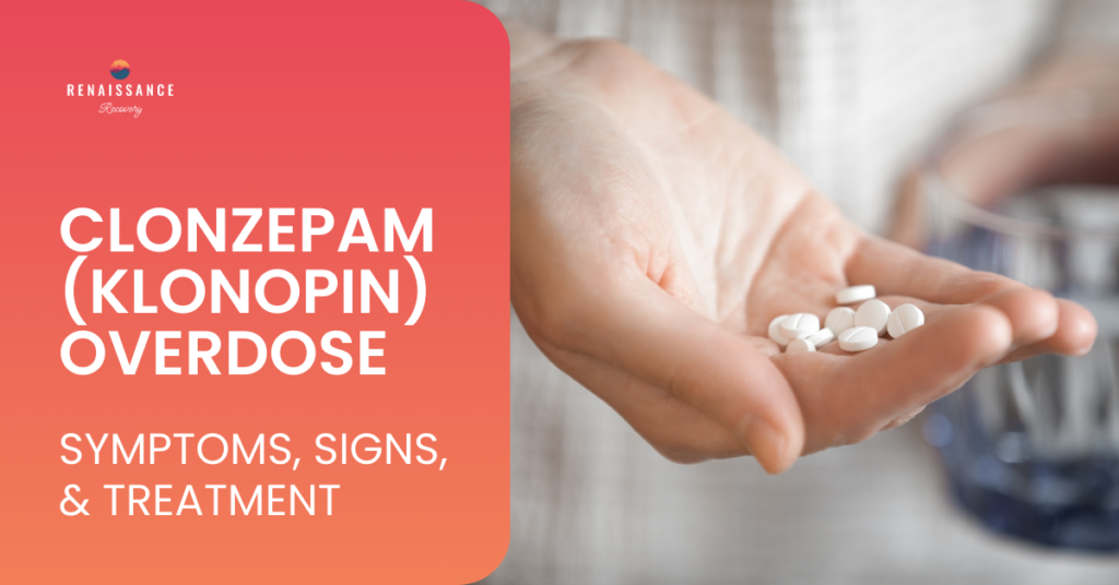 Klonopin Overdose: Symptoms, Risks, Treatment, and Prevention 2025 1
